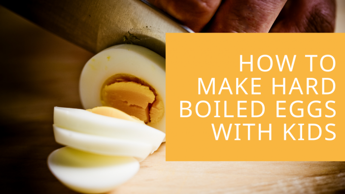 hardboiled eggs are fun to make with kids